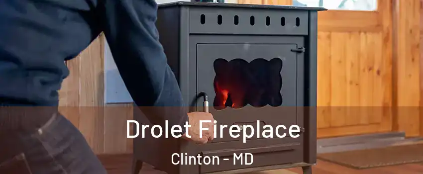  Drolet Fireplace Clinton - MD