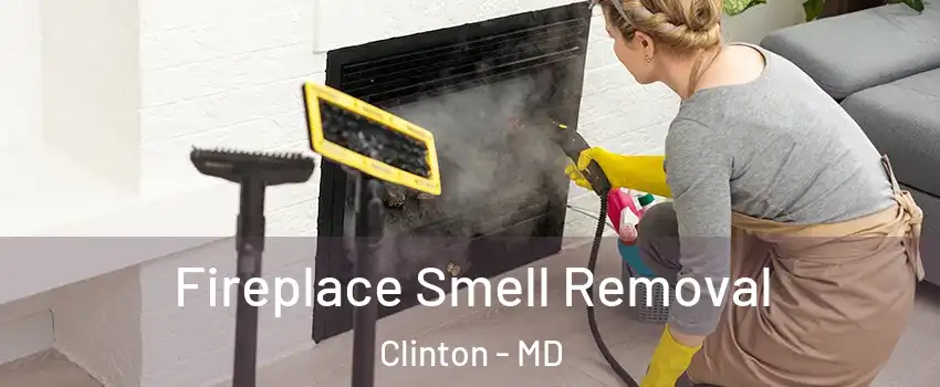  Fireplace Smell Removal Clinton - MD