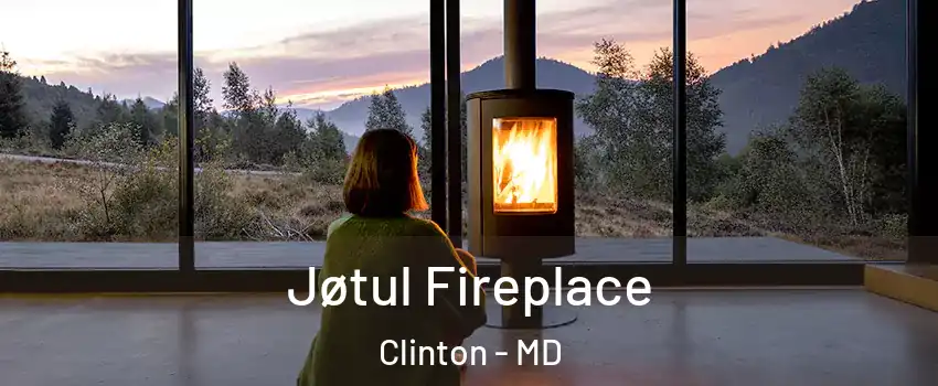  Jøtul Fireplace Clinton - MD